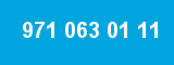 971 063 01 11